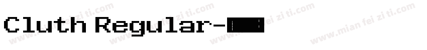 Cluth Regular字体转换
